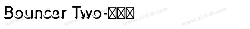 Bouncer Two字体转换
